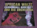 CANNONBALL ADDERLEY & HIS ORCHESTRA - AFRICAN WALTS / US REISSUE SEALED LP