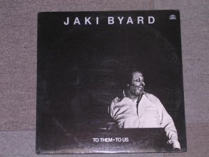 画像1: JAKI BYARD - TO THEM-TO US/ 1982 ITALY ORIGINAL  LP 