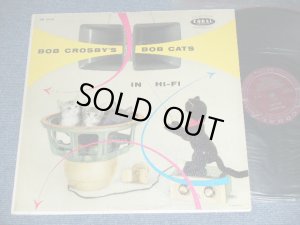 画像1: BOB CROSBY - BOB CROSBY'S BOB CATS IN HI-FI / 1958 US ORIGINAL MONO Used LP  
