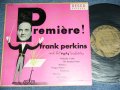 FRANK PERKINS  and his POPS ORCHESTRA - PREMIERE! / 1950's US ORIGINAL Used 10" inch LP  