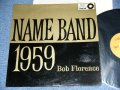 BOB FLORENCE  - NAME BAND 1959  / 1959 US ORIGINAL MONO Used  LP 