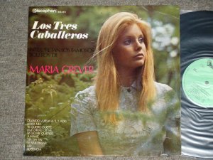 画像1: LOS TRES CABALLEROS - INTERRETRAN LOS FAMOSOS BOLEROS de MARIA GREVER / MEXICO ORIGINAL Used LP 