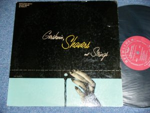 画像1: CHARLIE SHAVERS - GERSHWIN, SHAVERS and STRINGS   / 1955 US AMERICA ORIGINAL "MAROON LABEL" MONO Used LP  