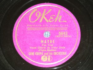 画像1: GENE KRUPA and His ORCHESTRA with Vocal IRENE DAYE & HOWARD DU LANY - MAYBE  / US ORIGINAL Used 78rpm SP 