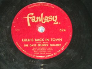 画像1: The DAVE BRUBECK QUARTET - LULU'S BACK IN TOWN  / US ORIGINAL Used 78rpm SP 