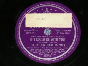 画像1: The INTERNATIONAL JAZZMEN with Vocal KAY STARR (Benny Carter,Coleman Hawkins,Bill Coleman,Buster Bailey,Nat King Cole,Oscar Moore,John Kirby,Max Roach) - IF I COULD BE WITH YOU  / US ORIGINAL Used 78rpm SP 