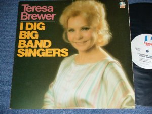 画像1: TERESA BREWER - I DIG BIG BAND SINGERS   ( Ex++/MINT-) / 1983 US AMERICA ORIGINAL Used LP  