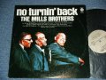 The MILLS BROTHERS - NO TURNIN' BACK  ( Ex++/Ex++ ) /  1971 US AMERICA ORIGINAL Used LP 
