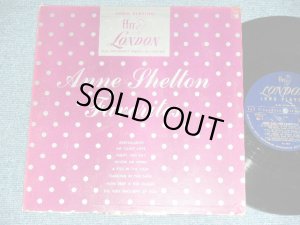 画像1: ANNE SHELTON with STANLEY BLACK - ANNE SHELTON FAVORITES ( Ex/VG+++ Loos: Ex )  / 1950's US AMERICA ORIGINAL with 'UK EXPORT Wax' MONO Used 10" inch LP 