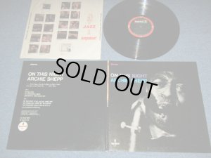 画像1: ARCHIE SHEPP - ON THIS NIGHT ( Ex++/Ex+ ,Looks: MINT- )   / 1968 US AMERICA 2nd Press "BLACK with RED RING RED BORDER 'IMPULSE! 'and 'abc' in Boxes at TOP" Label STEREO Used LP