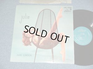 画像1: JULIE LONDON - JULIE  ( Turquoise color Label FC:Ex+++,BC:Ex++/A:Ex++,B:MINT- ) / 1957 MONO "1st PRESS Turquoise Color LABEL" Used LP