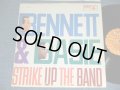 TONNY BENNETT & COUNT BASIE - STRIKE UP THE BAND (Ex+/Ex++)  / 1963 US ORIGINAL STEREO Used LP  