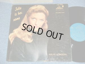 画像1: JULIE LONDON - JULIE IS HER NAME VOL.2  (  Ex++/MINT- ) / 1958 MONO 1st PRESS Turquoise Color LABEL LP Glossy Jcaket 