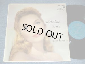 画像1: JULIE LONDON -  MAKE LOVE TO ME  ( Ex++/Ex+++ ) / 1957 US AMERICA  ORIGINAL "TURQUOISE GREEN Label" MONO Used  LP 