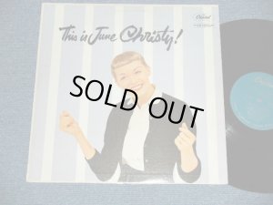 画像1: JUNE CHRISTY -  THIS IS JUNE CHRISTY  ( Ex++/Ex+++) / 1958 US AMERICA ORIGINAL "1st Press TURQUOISE Label"  MONO Used LP 