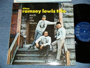画像1: RAMSEY LEWIS TRIO - BACH TO THE BLUES (Ex++/MINT-)   / 1964 US AMERICA ORIGINAL  STEREO Used LP