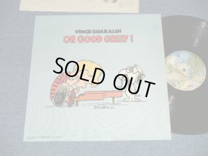 画像1: VINCE GUARALDI - OH GOOD GRIEF! ( Ex+++/MINT-)  / 1974 Version  US AMERICA "3rd? Press 'BURBANK STREET' Label" STEREO Used LP 