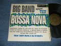 OSCAR CASTRO-NEVES & His ORCHESTRA  - BIG BAND BOSSA NOVA   (Ex+++/Ex+++ B-4:EX)   / 1962 US AMERICA ORIGINAL  STEREO   Used LP 
