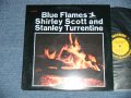 SHIRLEY SCOTT and STANLEY TURRENTINE -  BLUE FLAMES  ( Ex+++/MINT ）　/ 1988 US AMERICA Reissue Used LP 