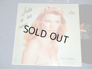 画像1: JULIE LONDON - JULIE IS HER NAME ( DEBUT ALBUM ) ( :2nd press NON CREDIT "STEREO" Logo on FRONT COVER Version"  and 1st Press Label" and " UN GLOSSY Jacket" ) ( Ex+/Ex++ : EDSP,STEAROFC)  /   1960 US AMERICA ORIGINAL STEREO Used  LP 