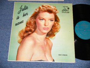 画像1: JULIE LONDON - JULIE IS HER NAME ( DEBUT ALBUM )( Matrix # A-D4-B / A-D2 ) (Ex+++/Ex++ Looks:Ex++  B-5,6:Press Miss ) / 1956 US AMERICA ORIGINAL MONO "1st Press LIBERTY Credit Front Cover""1st Press Glossy Jacket " "2nd Press BACK Cover" "1st PRESS Turquoise Color LABEL" Used LP  