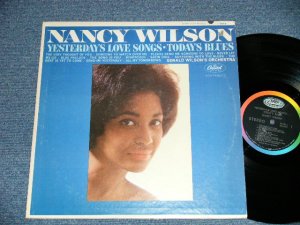 画像1: NANCY WILSON  -  YESTERDAYS LOVE SONGS TODAYS BLUES ( Ex++/Ex+++ ) / 1964 US AMERICA ORIGINAL "BLACK with RAINBOW Label CAPITOL Logo on TOP" Used  LP