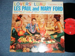 画像1: LES PAUL & MARY FORD  - LOVERS LUAU ( Ex+/Ex+++ )   / 1959 US AMERICA ORIGINAL "6 EYES Label"  Mono Used LP 