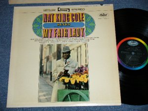 画像1: NAT KING COLE  - MY FAIR LADY  ( Ex+/Ex++ Looks:Ex+++) / 1964 US AMERICA ORIGINAL 1st Press "BLACK with RAINBOW Band with CAPITOL Logo on TOP Label"  STEREO  Used LP