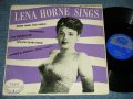 LENA  HORNE - LENA HORN SINGS (Ex/VG+++ EDSP, SCRATCHES)  / 195? US AMERICA ORIGINAL Used 10" LP 