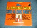 LAWRENCE WELK - SING-A-LONG PARTY (SEALED)/  1962 US AMERICA ORIGINAL  STEREO "BRAND NEWSEALED"  LP