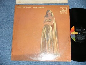 画像1: JULIE LONDON -  ABOUT THE BLUES ( Ex+, Ex-/Ex+++ ) / 1960 Version  US AMERICA  2nd Press "COLOR LIBERTY Label"  MONO LP 