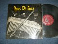 v.a. ( FRANK WESS, MILT JACKSON, HANK JONES, EDDIE JONES, KENNY CLARKE ) - OPUS DE JAZZ  (Ex+, VG+++/VG+ SomeScrtchaes) / 1955 US ORIGINAL Mono LP  