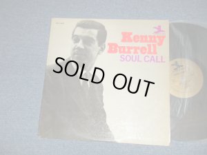 画像1: KENNY BURRELL - SOUL CALL ( Ex++, Ex/ VG+ WOBC, WOL)   / 1964 US AMERICA ORIGINAL MONO Used LP 