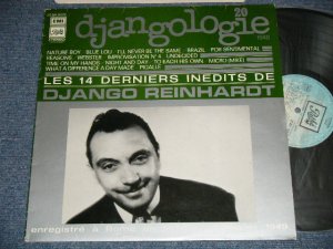 画像1: DJANGO REINHARDT - DJANGOLOGIE : LES 14 DERNIERS NEDITS DE (Ex++/MINT) / 1978 FRANCE  ORIGINAL Used LP