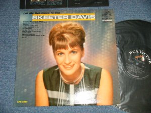 画像1: SKEETER DAVIS - LET ME GET CLOSE TO YOU ( Ex++/MINT- SWOBC)  / 1964 US AMERICA ORIGINAL  "BLACK with WHITE RCA VICTOR logo on TOP Label" MONO Used LP