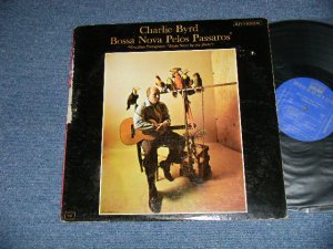 画像1: CHARLIE BYRD -  BOSSA NOVA PELOS PASSAROS  ( VG+/Ex Looks:VG+++  EDSP, WEAR, TEAR)  / 1963 US AMERICA ORIGINAL MONO Used LP