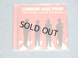 画像1: LONDON JAZZ FOUR - TAKE ANOTHER LOOK AT THE BEATLES (MINT-/MINT) / 2005 EU EUROPE ORIGINAL Used CD 