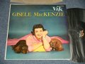 GISELE MacKENZIE with NEAL HEFTI  - GISELE MacKENZIE  (Ex+++/Ex+++ STEAROFC)  / 1956 US AMERICA ORIGINAL MONO Used  LP