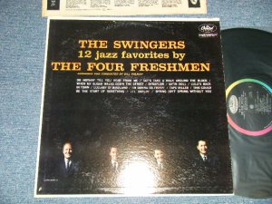 画像1: THE FOUR FRESHMEN - THE SWINGERS : 12 Jazz Favorites by THE FOUR FRESHMEN (Ex++/MINT- BB)   / 1963 US AMERICA ORIGINAL "BLACK with RAINBOW 'CAPITOL' Logo on TOP Label"  MONO  Used  LP  