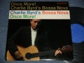 CHARLIE BYRD - ONCE MORE! CHARLIE BYRD'S BOSSA NOVA  (Ex++/Ex+++ Looks:MINT-)  / 1963 US AMERICA ORIGINAL MONO Used LP