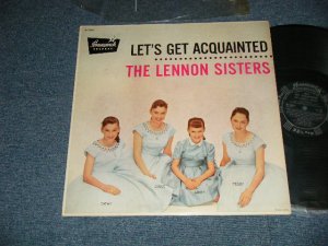 画像1: THE LENNON SISTERS -   LET'S GET ACQUAINTED  (Ex++/Ex++ ) / 1957  US AMERICA ORIGINAL "BLACK LABEL" MONO Used  LPLooks:Ex+++