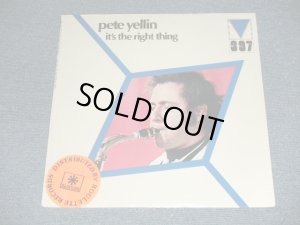 画像1: PETE YELLIN - IT'S THE RIGHT THING (SEALED)   /  US AMERICA Reissue "Brand New SEALED" 
