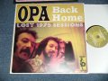 OPA - BACK HOME : LOST 1975 SESSIONS (BRAND MEW) / 2003 SPAIN ORIGINAL "BRAND NEW" LP 