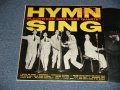 BLACKWOOD BROTHERS QUARTET - HYMN SING (GOSPEL / JAZZY CHORUS GROUP)  (Ex++/Ex++  EDSP) / 1956 US AMERICA ORIGINAL 1st PRESS MONO Used LP