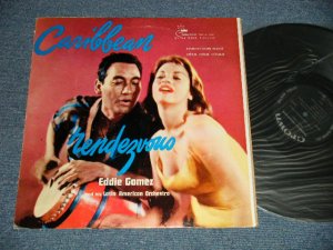 画像1: EDDIE GOMEZ - CARIBEAN RENDEZVOUS (LATIN CHA CHA CHA) (Ex++/Ex+++ EDSP, SWOBC) / 1957 US AMERICA ORIGINAL MONO Used LP
