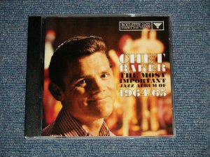 画像1: CHET BAKER -  The Most Important Jazz Album Of 1964/65 (MINT-/MINT) / 2003 Version EUROPE Used CD