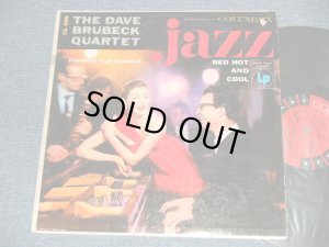 画像1: THE DAVE BRUBECK QUARTET - JAZZ : RED HOT AND COOL (Ex+/Ex+ EDSPI, STEAR) / 1955 US ORIGINAL 1st Press  6 EYES Label MONO  LP 