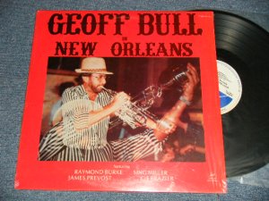 画像1: GEOFF BULL Feat. Raymond Burke, James Prevost, Sing Miller, Josiah "Cie" Frazier - GEOFF BULL IN NEW ORLEANS( Ex+++/MINT-,) /1986 US AMERICA ORIGINAL Used LP 