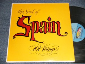 画像1: 101 STRINGS - The SOUL OF SPAIN (Ex+++/Ex+++ EDSP) / 1958 US AMERICA ORIGINAL MONO Used LP