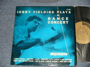 画像1: JERRY FIELDING - PLAYS A DANCE CONCERT (Ex++/Ex+++) /1954 US ORIGINAL MONO Used 10" LP